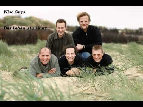 Youtube: Wise Guys - Das Leben ist zu kurz (LYRICS)