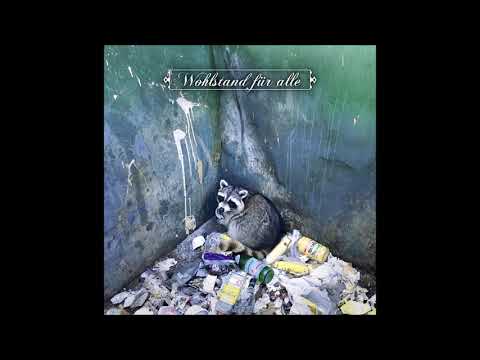 Youtube: Trümmerratten - Wohlstand für alle [Full Album]