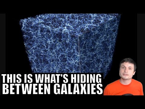 Youtube: This Is What's Hiding Between Galaxies - Intergalactic Medium
