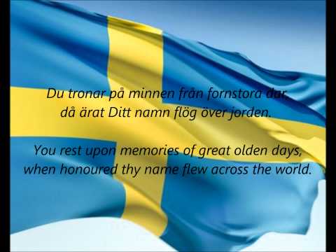 Youtube: Swedish National Anthem - "Du Gamla, Du Fria" (SV/EN)