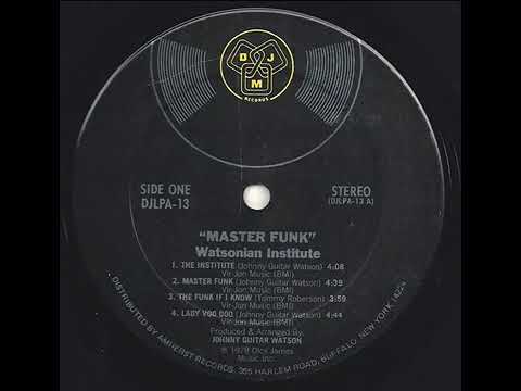 Youtube: WATSONIAN INSTITUTE - Master Funk