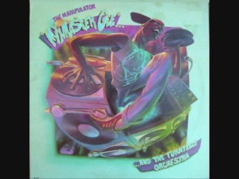 Youtube: Mixmaster Gee and The Turntable Orchestra - The Manipulator