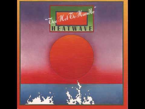 Youtube: Heatwave - Lay It On Me - written by Rod Temperton