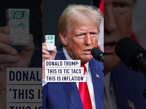 Youtube: Donald Trump: ‘This is Tic Tacs - This is inflation’