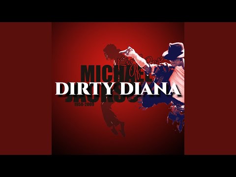 Youtube: Michael Jackson Dirty Diana (But it's A Drill Remix)