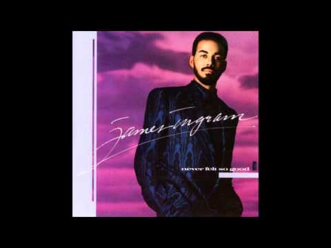 Youtube: James Ingram-Always. (adult contemporary)