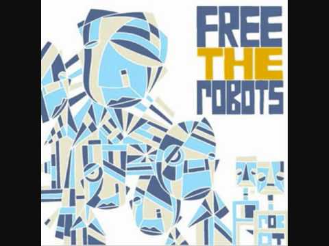 Youtube: Free The Robot's - Jazzhole
