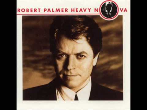 Youtube: Robert Palmer-Early in the Morning