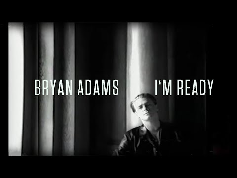 Youtube: Bryan Adams - I'm Ready