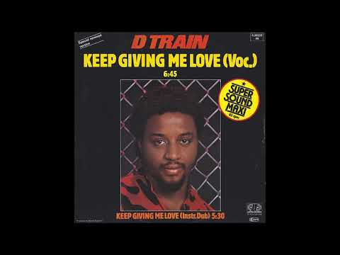 Youtube: D Train  -  Keep Giving Me Love