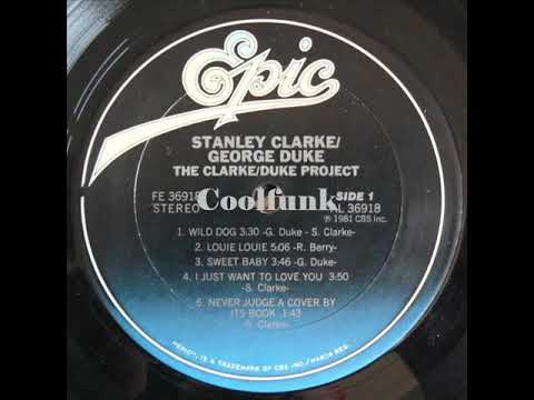 Youtube: Stanley Clarke & George Duke - I Just Want To Love You (1981)