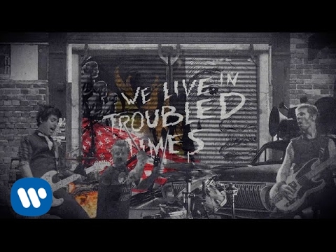 Youtube: Green Day - Troubled Times (Official Lyric Video)