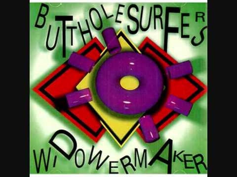 Youtube: Butthole Surfers - Bong Song