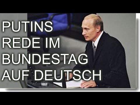 Youtube: Putins Rede im Bundestag auf Deutsch (2001) - Alle sind schuldig, vor allem wir Politiker