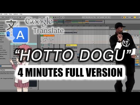 Youtube: Full Version of Hotto Dogu song ft. Google Translate