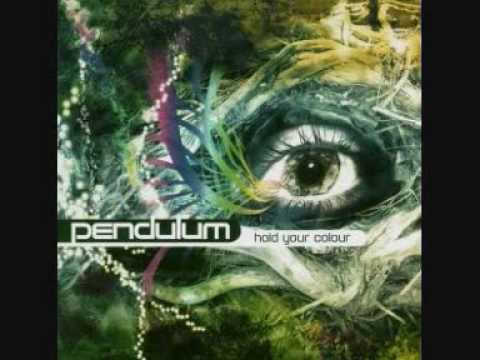 Youtube: Pendulum - Hold Your Color