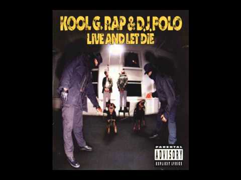 Youtube: Kool G Rap & DJ Polo Live and Let Die Full Album