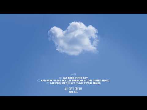 Youtube: M.I.G. - Car Park In The Sky [ADID45]