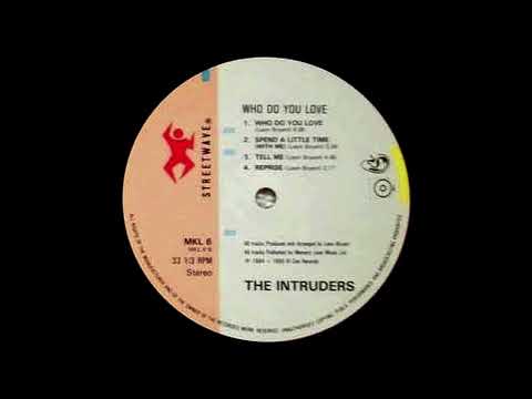 Youtube: THE INTRUDERS  - Who do you love