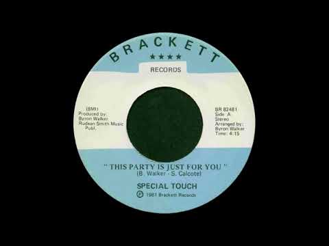 Youtube: SPECIAL TOUCH -  this party is just for you (7 version)