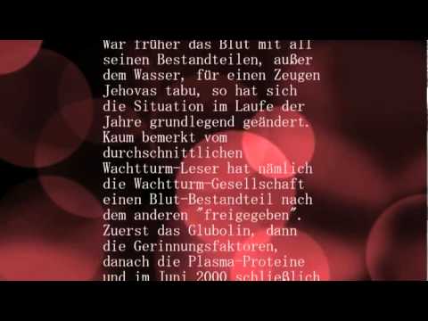 Youtube: Tote Zeugen Jehovas und -Neues Licht- in der Blutfrage!