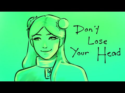 Youtube: [ANIMATIC] Don't lose your head(beheaded)- Six the musical
