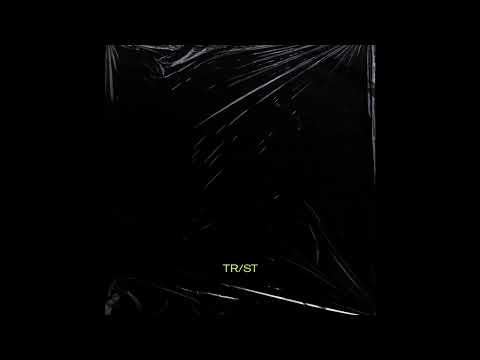 Youtube: TR/ST - "Robrash" (Official Audio)