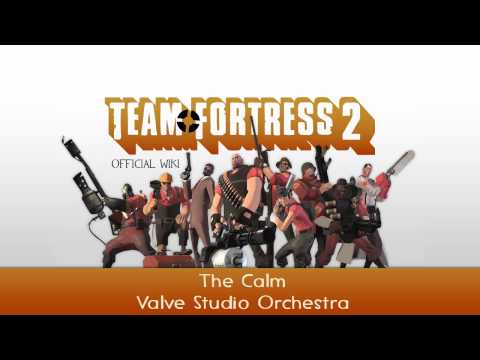 Youtube: Team Fortress 2 Soundtrack | The Calm