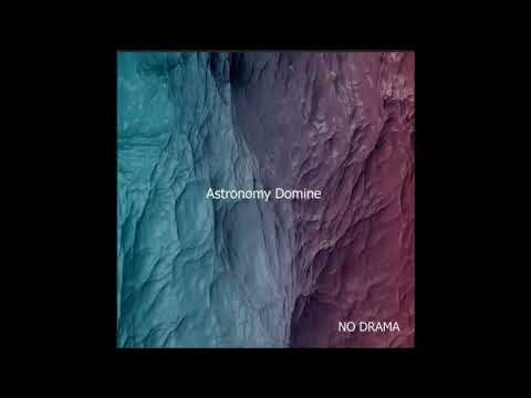 Youtube: Astronomy Domine - No Drama [SMR61]