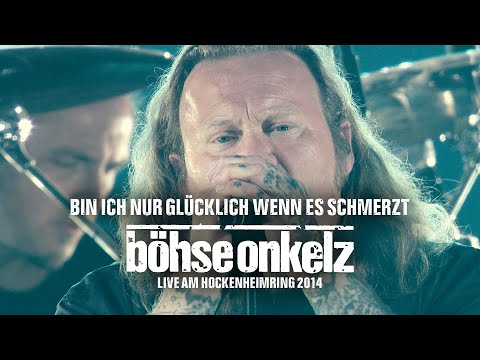 Youtube: Böhse Onkelz - Bin ich nur glücklich wenn es schmerzt (Live am Hockenheimring 2014)