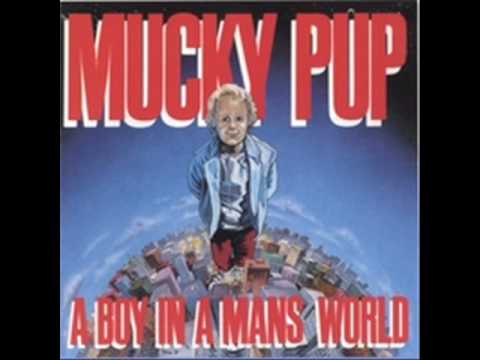 Youtube: mucky pup - never again