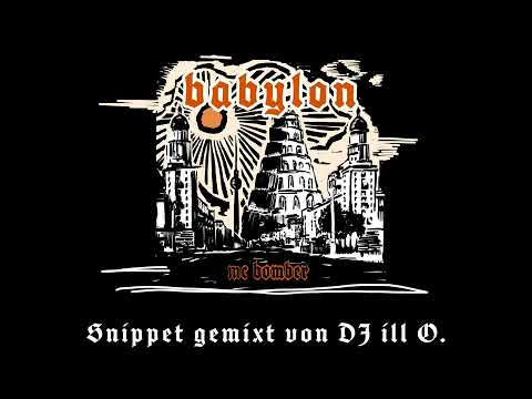 Youtube: MC BOMBER - BABYLON Album - Snippet (Mix von DJ iLL O.)