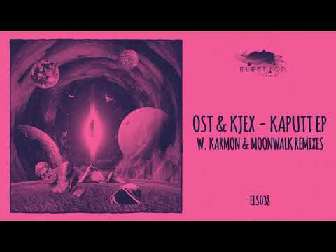 Youtube: Ost & Kjex - Kaputt (Moonwalk Remix)