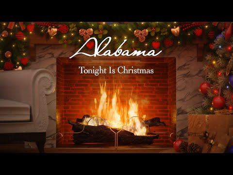 Youtube: Alabama - Tonight Is Christmas (Fireplace Video - Christmas Songs)