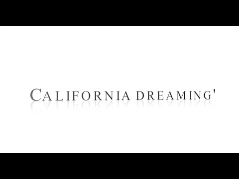 Youtube: Sia-California Dreamin' (Lyrics)