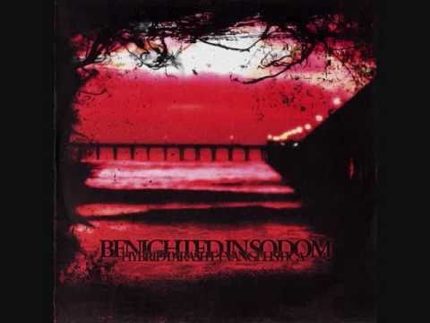 Youtube: Benighted In Sodom - Liquid Flowing From A Slashed Wrist