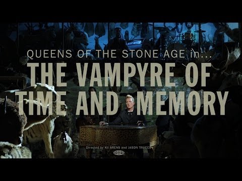 Youtube: Queens of the Stone Age - The Vampyre of Time and Memory