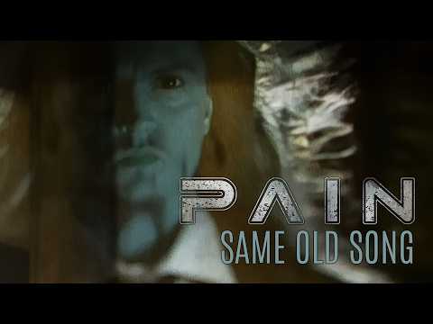 Youtube: PAIN - Same Old Song (OFFICIAL MUSIC VIDEO)