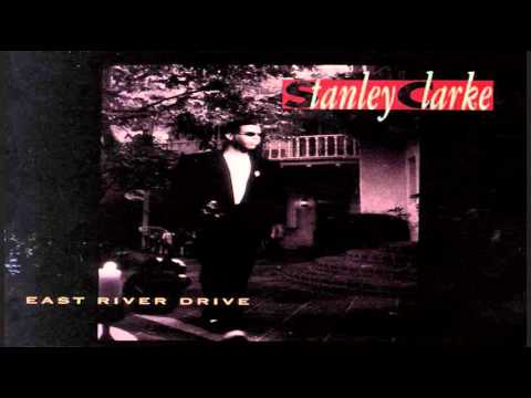 Youtube: Stanley Clarke - East River Drive (1993)