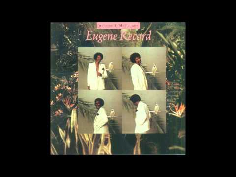 Youtube: Eugene Record - Fan The Fire