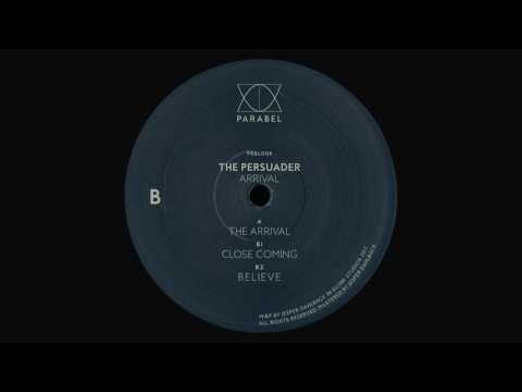 Youtube: The Persuader - Believe [PRBL08]