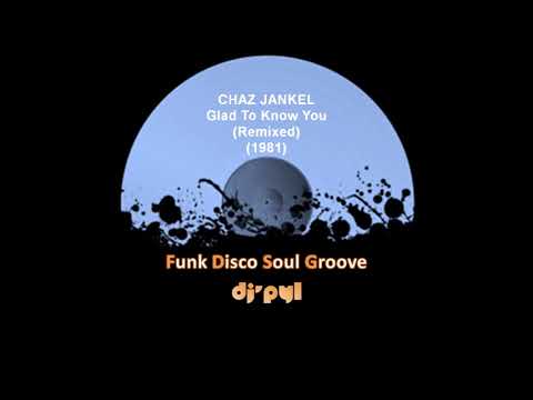 Youtube: CHAZ JANKEL - Glad To Know You (Remixed) (1981)