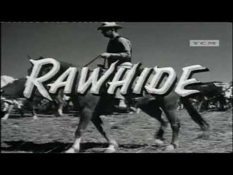 Youtube: R A W H I D E Opening Theme