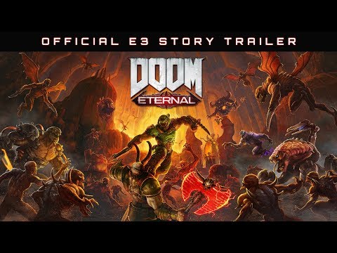 Youtube: DOOM Eternal – Official E3 Story Trailer