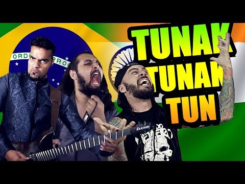 Youtube: TUNAK TUNAK TUN METAL VERSION | Bloodywood Feat. Bonde do Metaleiro |