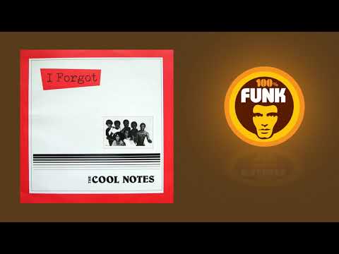 Youtube: Funk 4 All - The Cool Notes - I forgot - 1984