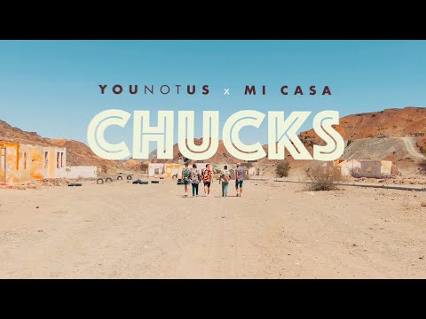 Youtube: YouNotUs x Mi Casa – Chucks (OFFICIAL MUSIC VIDEO)