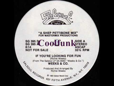 Youtube: Weeks & Co - If You're Looking For Fun (12" Disco-Funk 1983)
