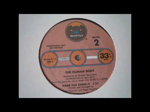 Youtube: THE HUMAN BODY - Make you shake it