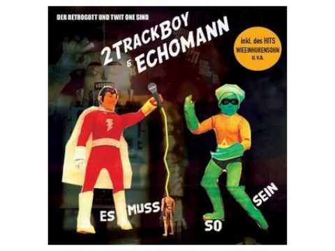 Youtube: 2Trackboy & Echomann - Es muss so sein